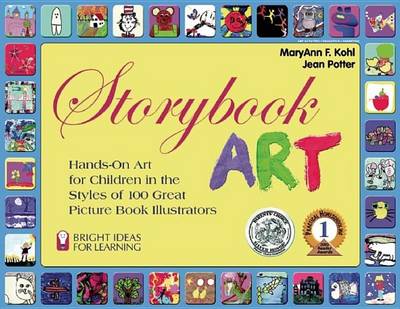 Book cover for Storybook Art: Hands-On Art for Children in the Styles of 100 Great Picture Book Illustrators