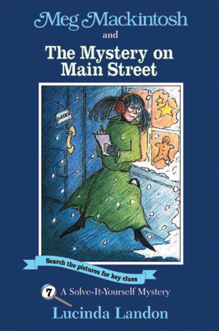 Cover of Meg Mackintosh and the Mystery on Main Street