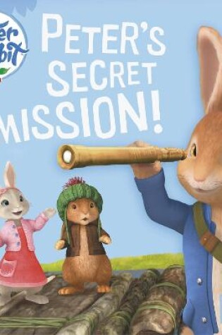 Cover of Peter Rabbit Animation: Peter's Secret Mission