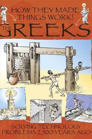 Cover of How They Made Things Work: Greeks