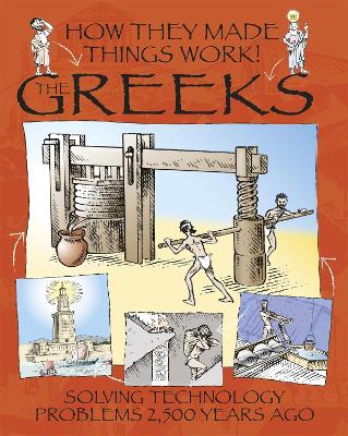 Cover of How They Made Things Work: Greeks