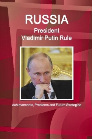 Cover of Russia - President Vladimir Putin Rule