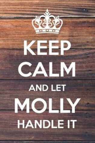 Cover of Keep Calm and Let Molly Handle It