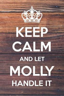 Book cover for Keep Calm and Let Molly Handle It