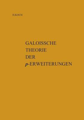 Book cover for Galoissche Theorie der P-Erweiterungen