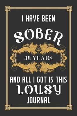 Book cover for 38 Years Sober Journal