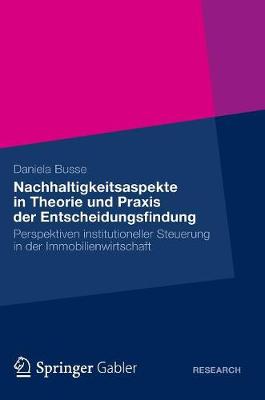 Book cover for Nachhaltigkeitsaspekte in Theorie und Praxis der Entscheidungsfindung