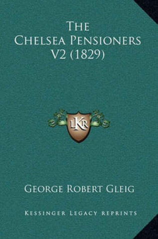 Cover of The Chelsea Pensioners V2 (1829)