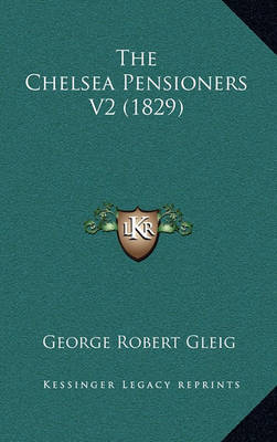 Book cover for The Chelsea Pensioners V2 (1829)
