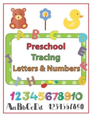 Book cover for Preschool Tracing Letters & Numbers