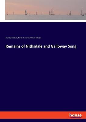 Book cover for Remains of Nithsdale and Galloway Song