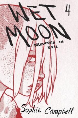 Cover of Wet Moon Vol. 4