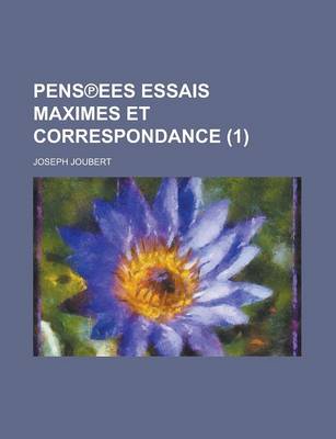 Book cover for Pens Ees Essais Maximes Et Correspondance (1)