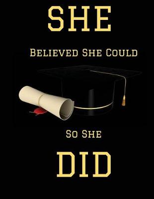 Book cover for She Believed She Could So She Did