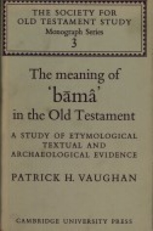 Cover of The Meaning of Būmâ in the Old Testament