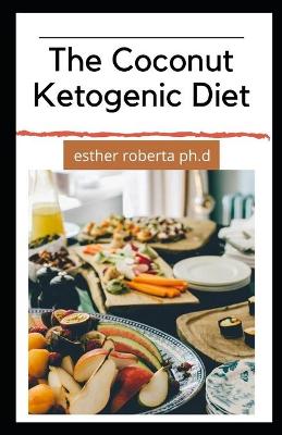 Book cover for The Coconut Ketogenic Diet