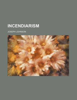 Book cover for Incendiarism