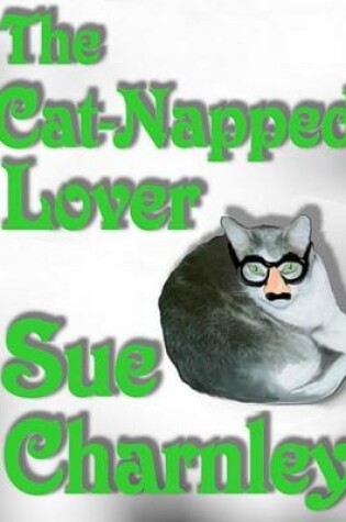 Cover of The Cat-Napped Lover