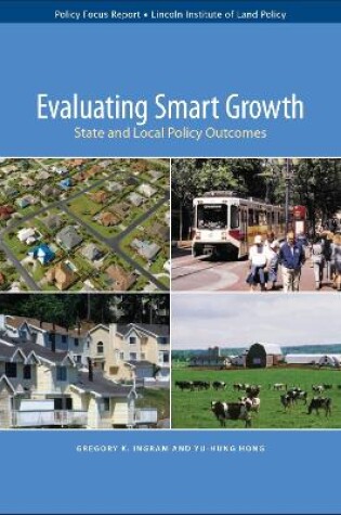 Cover of Evaluating Smart Growth - State and Local Policy Outcomes