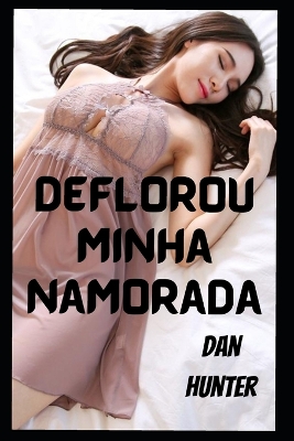 Book cover for Deflorou minha namorada