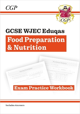 Cover of New GCSE Food Preparation & Nutrition WJEC Eduqas Exam Practice Workbook