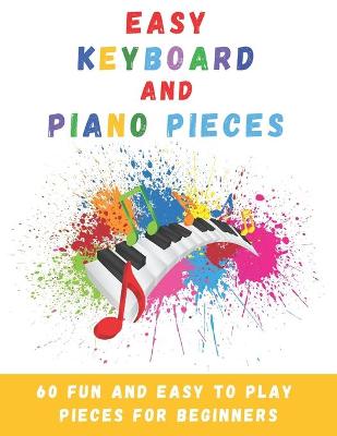 Book cover for Easy Keyboard And Piano Pieces