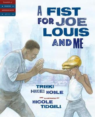 Book cover for A Fist for Joe Louis and Me