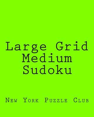 Book cover for Large Grid Medium Sudoku