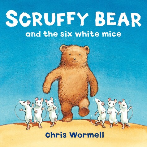 Book cover for Scruffy Bear and the Six White Mice