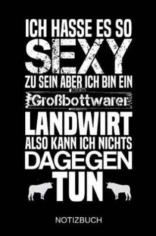 Cover of Ich hasse es so sexy zu sein aber ich bin ein Grossbottwarer Landwirt also kann ich nichts dagegen tun