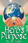 Book cover for Hero's Purpose