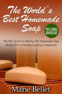 Book cover for The World's Best Homemade Soap