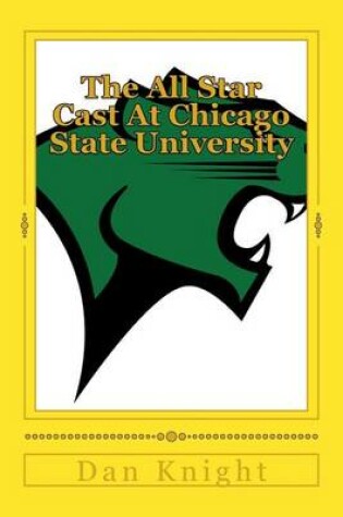 Cover of The All Star Cast at Chicago State University