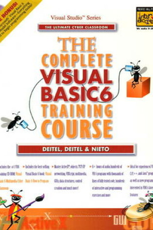 Cover of The Complete Visual Basic 6 Training Course
