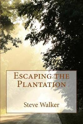 Book cover for Escaping the Plantation