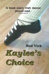 Book cover for Kaylee's Choice