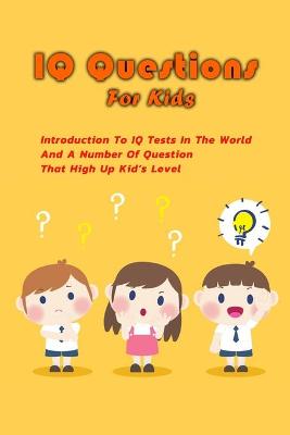 Book cover for IQ Questions For Kids