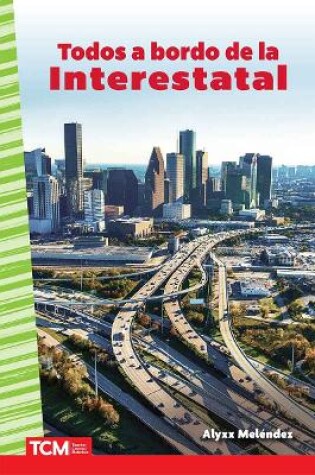 Cover of Todos a bordo de la Interestatal