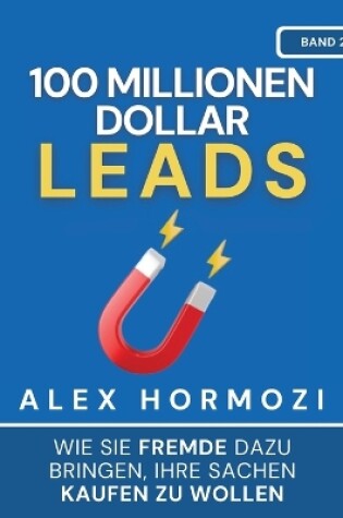 Cover of 100 Millionen Dollar Leads