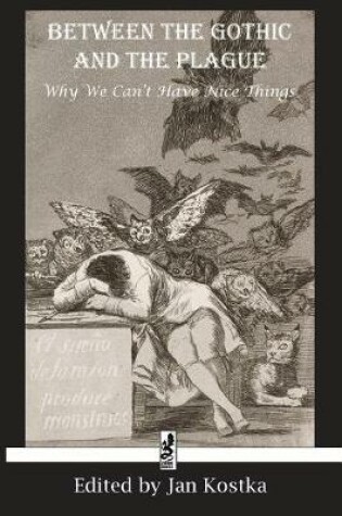 Cover of Between the Gothic and the Plague