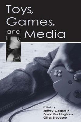 Cover of Toys, Games, and Media