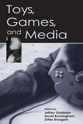 Book cover for Toys, Games, and Media