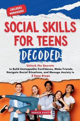 Cover of Social Skills for Teen Decoded