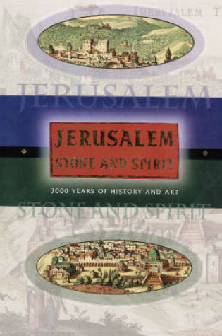 Cover of Jerusalem, Stone and Spirit
