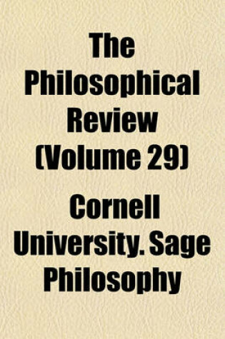 Cover of The Philosophical Review (Volume 29)