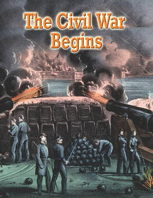 Cover of The Civil War Begins
