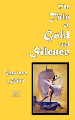 Book cover for The Tale of Gold and Silence