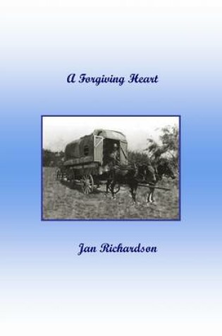 Cover of A Forgiving Heart