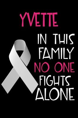 Book cover for YVETTE In This Family No One Fights Alone