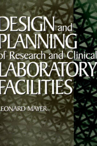 Cover of Design and Planning of Research and Clinical Laboratory Facilities